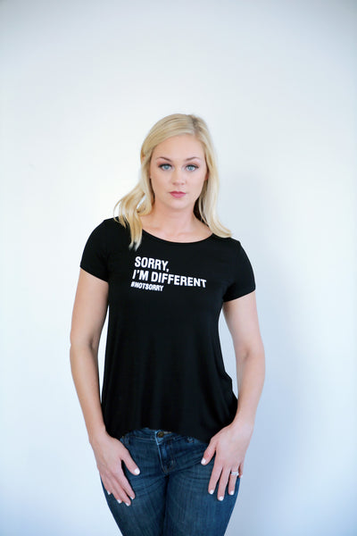 High- Low "Sorry I'm Different" Tee